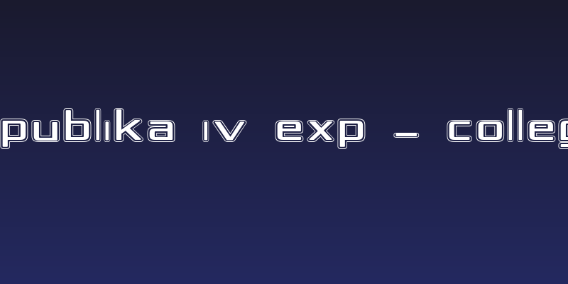 Republika IV Exp - College Social Header