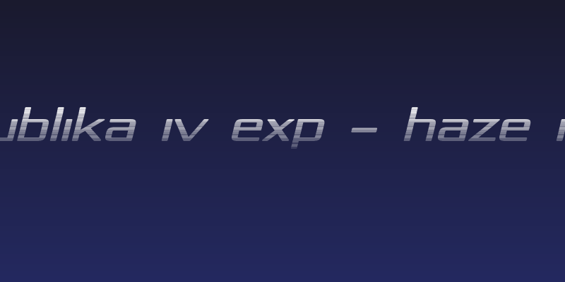 Republika IV Exp - Haze Italic Social Header