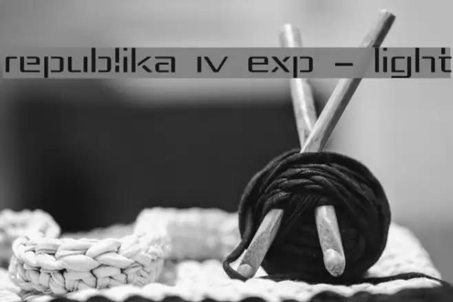 Republika IV Exp - Light Font examples