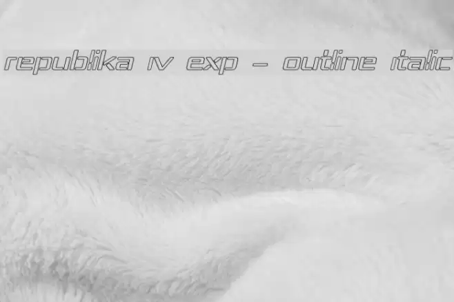 Republika IV Exp - Outline Italic Font examples