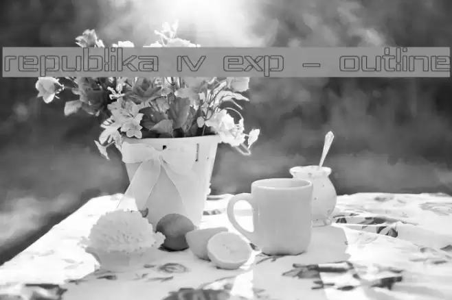 Republika IV Exp - Outline Font examples