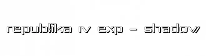 Republika IV Exp - Shadow  baixar fontes gratis