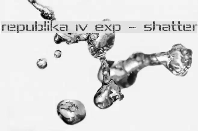 Republika IV Exp - Shatter Font examples