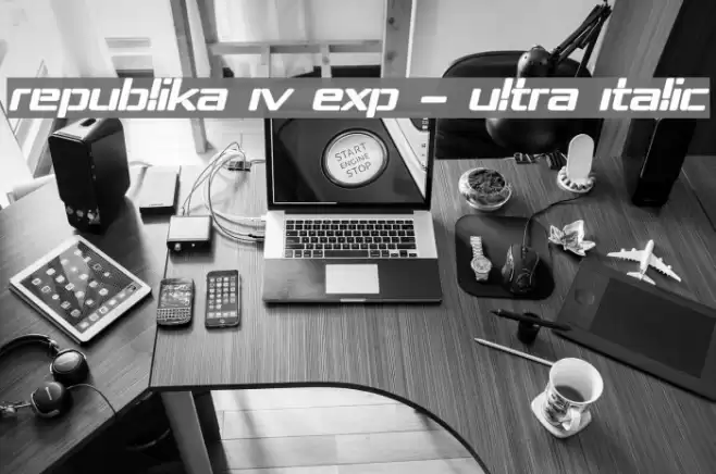 Republika IV Exp - Ultra Italic Font examples