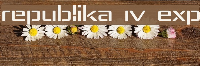 Republika IV Exp Schriftart examples