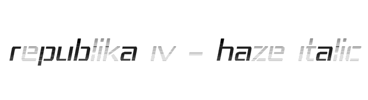 Republika IV - Haze Italic Шрифта