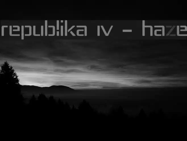 Republika IV - Haze Font examples
