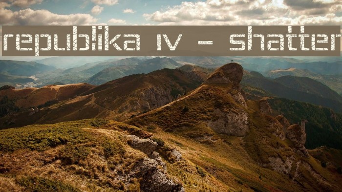 Republika IV - Shatter Font examples