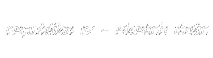 Republika IV - Sketch Italic Font