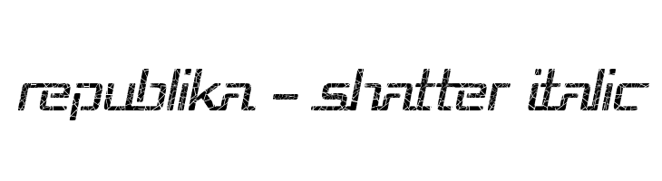 Republika - Shatter Italic  免费字体下载