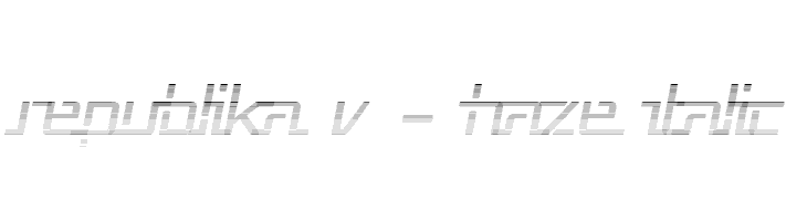 Republika V - Haze Italic Font
