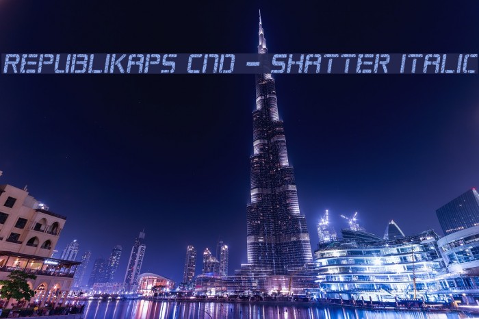 Republikaps Cnd - Shatter Italic Font examples