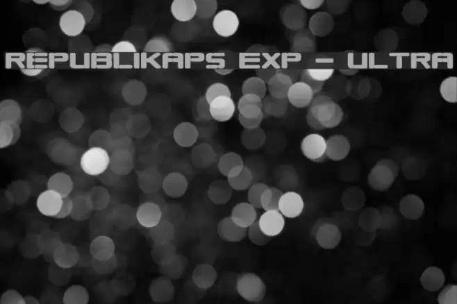 Republikaps Exp - Ultra Font examples