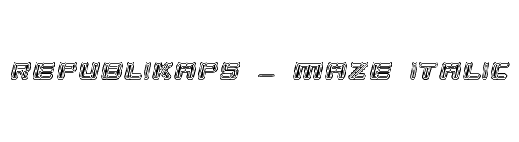 Republikaps - Maze Italic  नि: शुल्क फ़ॉन्ट्स डाउनलोड