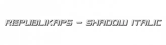 Republikaps - Shadow Italic  नि: शुल्क फ़ॉन्ट्स डाउनलोड