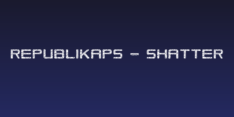 Republikaps - Shatter Social Header