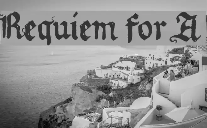 Requiem for A Font examples