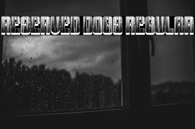 Reserved Dogs Regular Шрифта examples