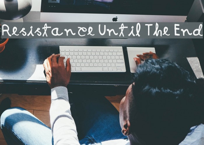 Resistance Until The End Example 3