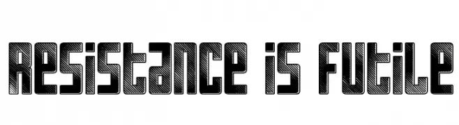 Resistance is Futile  नि: शुल्क फ़ॉन्ट्स डाउनलोड