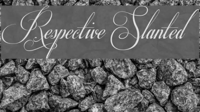 Respective Slanted Font examples