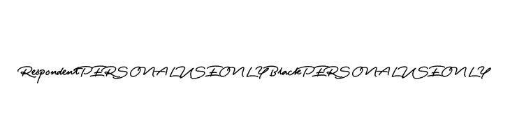 Respondent PERSONAL USE ONLY Black PERSONAL USE ONLY  Free Fonts Download