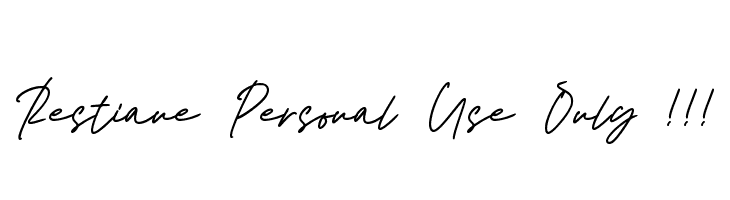 Restiane Personal Use Only !!!  Frei Schriftart Herunterladen