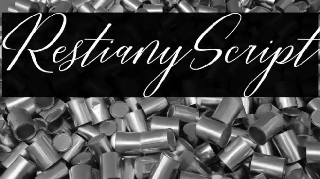 RestianyScript Font examples