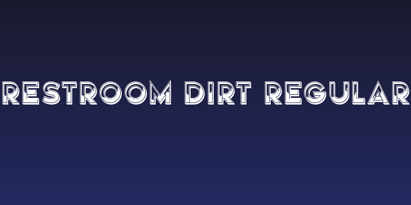 Restroom Dirt Regular Social Header