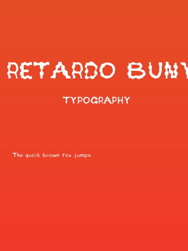Retardo Bunyons Poster