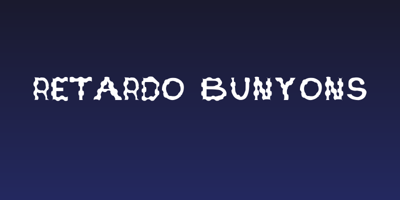 Retardo Bunyons Social Header