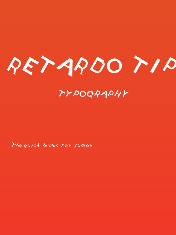 Retardo Tipsy Poster