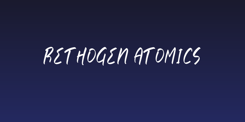 Rethogen Atomics Social Header