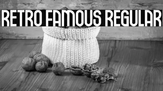 Retro Famous Regular Font examples