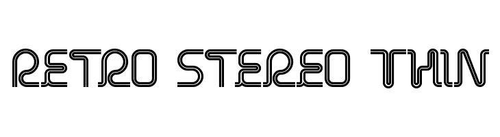 Retro Stereo Thin  नि: शुल्क फ़ॉन्ट्स डाउनलोड