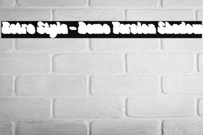 Retro Styla - Demo Version Shadow Font examples