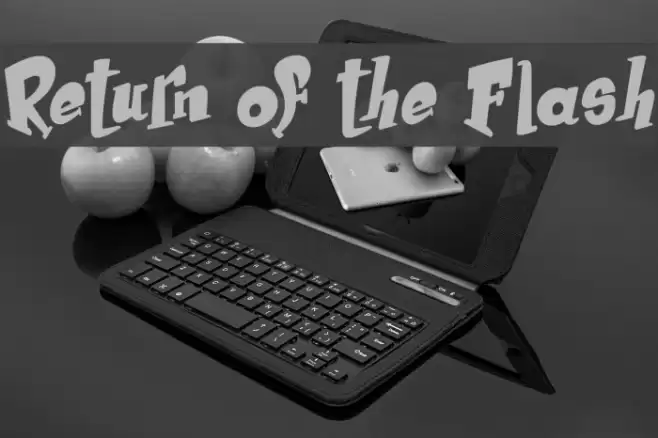 Return of the Flash Font examples