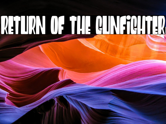 Return of the Gunfighter Example 2