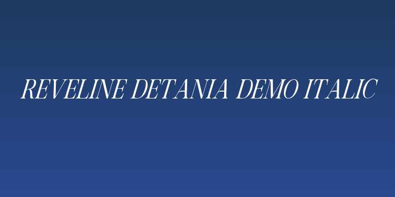 Reveline Detania Demo Italic Social Header
