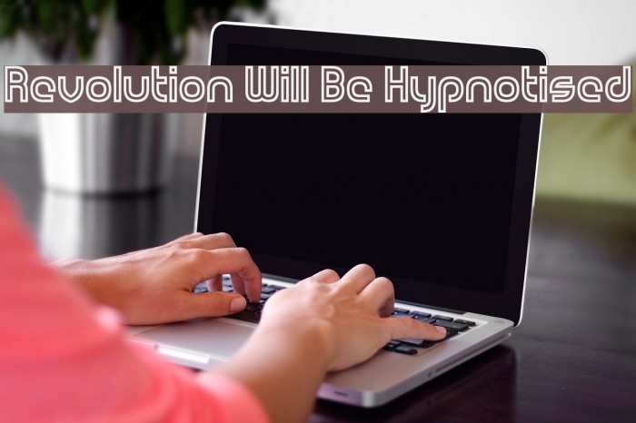 Revolution Will Be Hypnotised Example 3