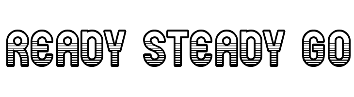 ready steady go  Descarca Fonturi Gratis