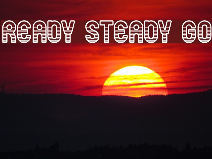 ready steady go Font examples