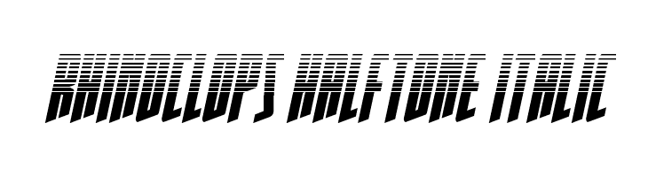 Rhinoclops Halftone Italic  Скачать бесплатные шрифты