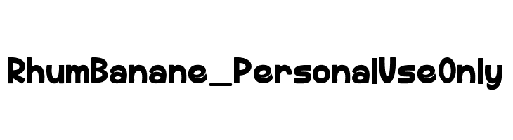 Rhum Banane_PersonalUseOnly  フリーフォントのダウンロード