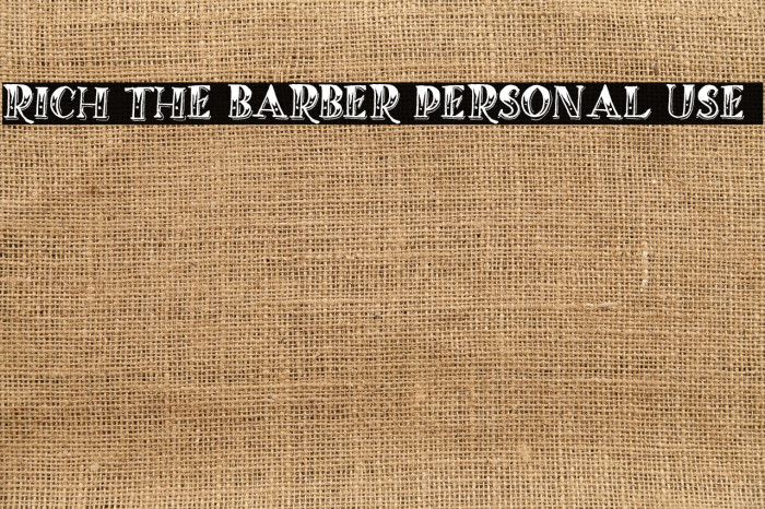 RICH THE BARBER PERSONAL USE Font examples