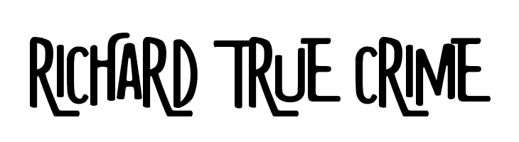 RICHARD TRUE CRIME Font - FFonts.net