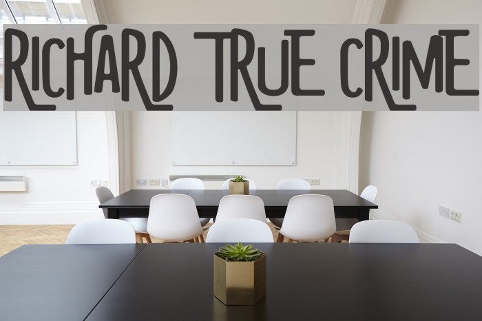 RICHARD TRUE CRIME Font examples
