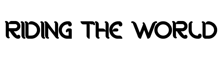 RIDING THE WORLD Font