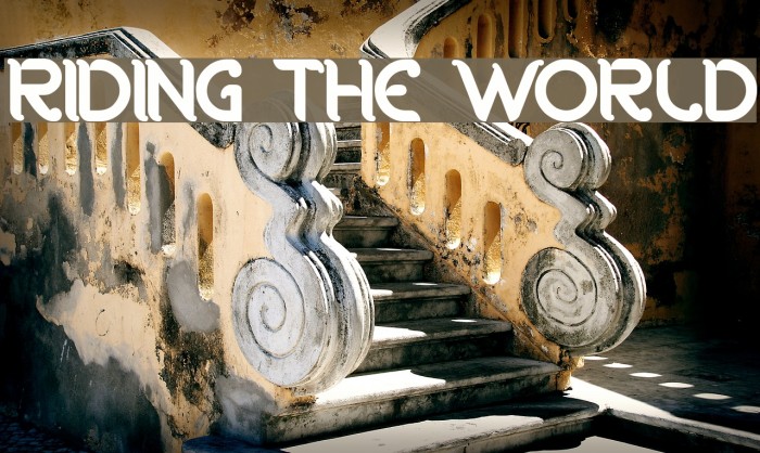 RIDING THE WORLD Font examples