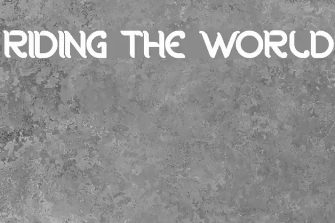 RIDING THE WORLD Font examples